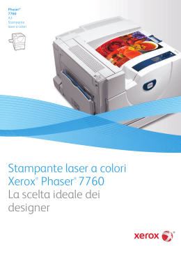 Stampante laser a colori Xerox® Phaser® 7760 La scelta ideale dei