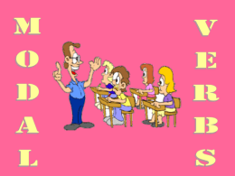 Verbi modali - Liceo Majorana
