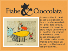 Cos`è Fiabe e Cioccolata?