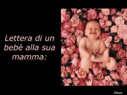Lettera di un beb&egrave; alla sua mamma