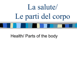 La salute/ Le parti del corpo