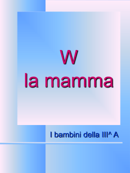 w mamma - noi della terza, della quarta e