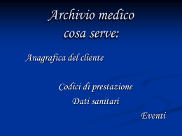 Archivio medico cosa serve: