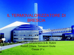 il termovalorizzatore di brescia - Istituto Comprensivo "GB Rubini"