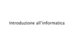 Introduzione all`informatica - Dipartimento di Elettronica ed