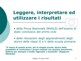 Leggere, interpretare ed utilizzare i risultati