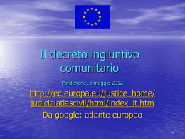 Slides convegno 3.5.2012 Il procedimento monitorio europeo