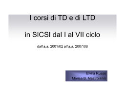 I corsi di TD e di LTD in SICSI dal I al VII ciclo