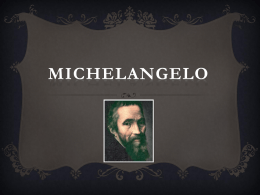 Michelangelo - IIS Leonardo Da Vinci &ndash; Chiavenna