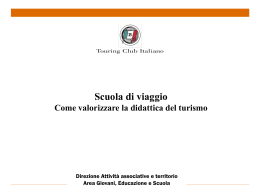Scuola di viaggio. Come valorizzare la didattica del turismo