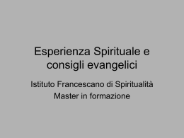 Corso: Esperienza spirituale e Consigli Evangelici Parte 1: L