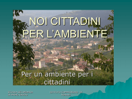 noi cittadini per l`ambiente - Istituto Statale Comprensivo B. Lorenzi