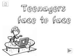 Teenagers face to face – AS 2010/2011