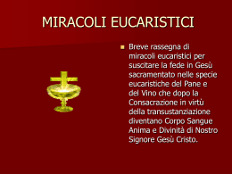 Il Miracolo Eucaristico di Lanciano
