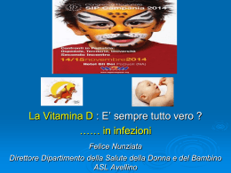 La Vitamina D: E` sempre tutto vero?