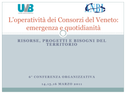 L`operatività dei Consorzi del Veneto: emergenza e quotidianità