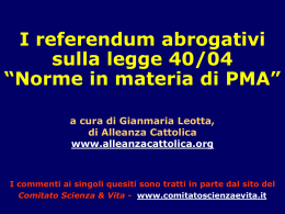 I referendum abrogativi sulla legge 40/04 "Norme in materia di PMA"