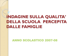INDAGINE SULLA QUALITA` DELLA SCUOLA