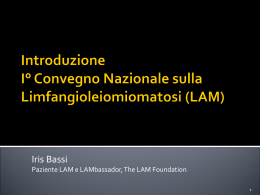 Introduzione I° Convegno Nazionale sulla Limfangioleiomiomatosi