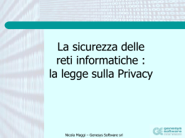 La sicurezza delle reti informatiche : la legge sulla Privacy