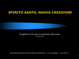 7) Spirito Santo: nuova creazione