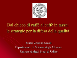 Dal chicco di caff&egrave; al caff&egrave; in tazza: le strategie per la difesa della