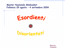 Esordienti o disorientati