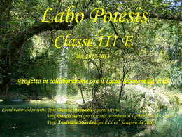 Labo Poiesis Classe III E Progetto in collaborazione con il Liceo