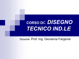 CORSO DI: DISEGNO TECNICO IND.LE