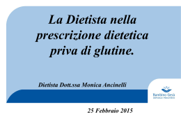 La dietista nella prescrizione dietetica priva di glutine.