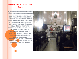 Natale 2012 Natale di Pace Il Natale &egrave; senza dubbio la festa pi&ugrave;