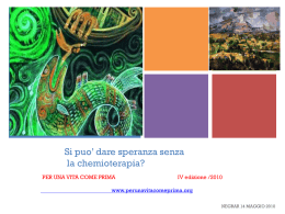 La verita` e la speranza in Oncologia Bardolino, 25 ottobre 2009