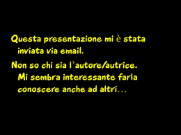 e noi gli abbiamo detto OK.