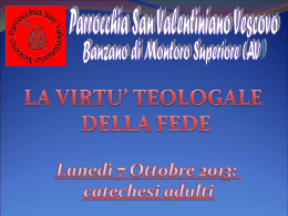 la fede i parte - Parrocchia San Valentiniano Vescovo