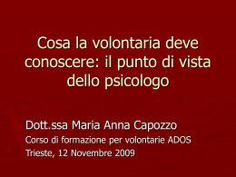 Cosa la volontaria deve conoscere: il punto di vista