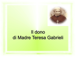 Il dono di Madre Teresa Gabrieli