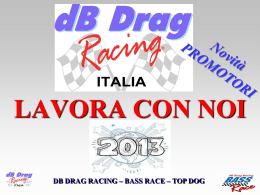 LAVORA CON NOI DB DRAG RACING – BASS RACE