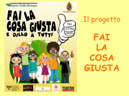 Il progetto FAI LA COSA GIUSTA