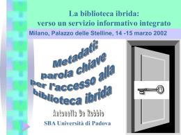 Metadati: parola chiave per l`accesso alla biblioteca ibrida - e-Lis