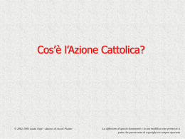Cosa e` l`Azione Cattolica ?
