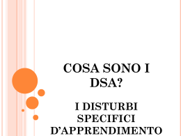 COSA SONO I DSA? - Istituto Comprensivo Statale di Codigoro