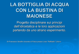 LA BOTTIGLIA D`ACQUA CON LA BUSTINA DI MAIONESE