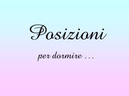POSIZIONI PER DORMIRE presentazione