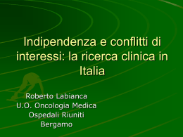 Indipendenza e conflitti di interessi: la ricerca clinica in Italia