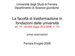 La facolt&agrave; di trasformazione in fondazioni delle universit&agrave;