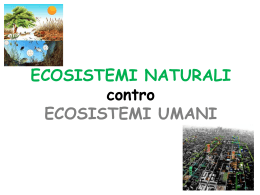 (agrosistemi e città): differenze con gli ecosistemi naturali