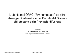 L`utente nell`OPAC: &ldquo;My homepage&rdquo; ed altre strategie di interazione