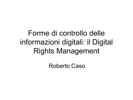 Digital Rights Management Il lato oscuro del mercato delle
