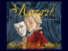 Le Nozze di Figaro, di Mozart