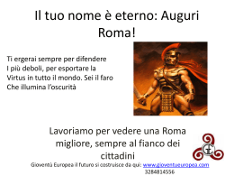 Il tuo nome è eterno: Auguri Roma!